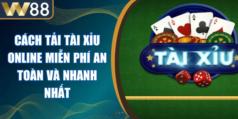 Tải Tài Xỉu